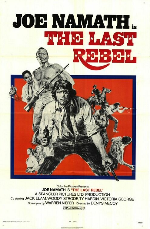 The Last Rebel (1971)