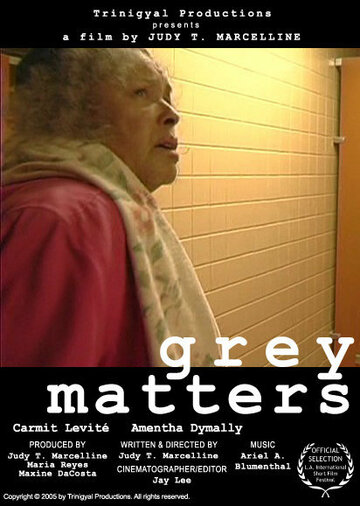 Grey Matters (2005)
